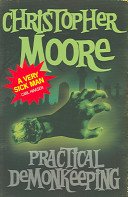 Practical Demonkeeping - Book 1: Pine Cove Series (Moore Christopher)(Paperback / softback)