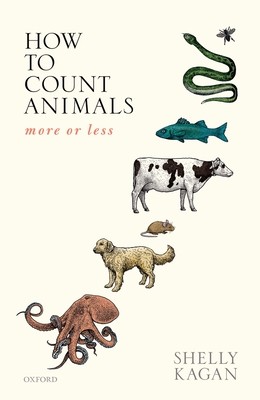 How to Count Animals, More or Less (Kagan Shelly)(Pevná vazba)