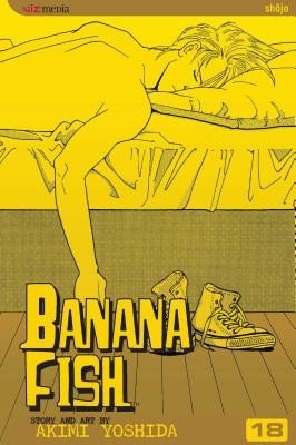 Banana Fish, Vol. 18 (Yoshida Akimi)(Paperback / softback)