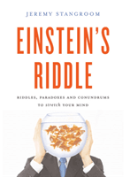 Einstein's Riddle - 50 Riddles, Puzzles, and Conundrums to Stretch Your Mind (Stangroom Jeremy)(Pevná vazba)