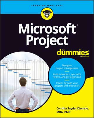 Microsoft Project for Dummies (Dionisio Cynthia Snyder)(Paperback)