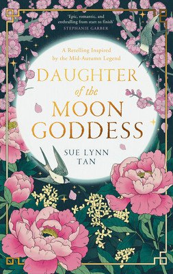 Daughter of the Moon Goddess (Tan Sue Lynn)(Paperback)