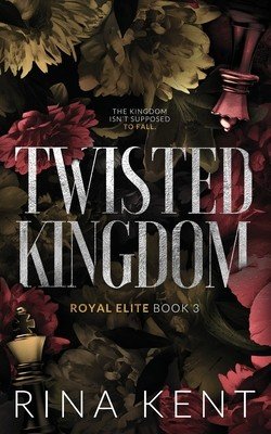 Twisted Kingdom: Special Edition Print (Kent Rina)(Paperback)