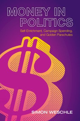Money in Politics (Weschle Simon)(Paperback)