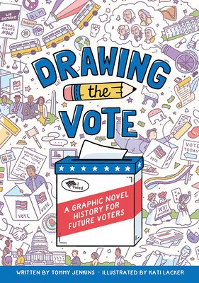 Drawing the Vote: A Graphic Novel History for Future Voters (Jenkins Tommy)(Paperback)