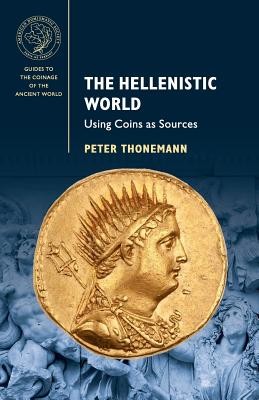 The Hellenistic World (Thonemann Peter)(Paperback)
