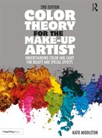 Color Theory for the Make-Up Artist: Understanding Color and Light for Beauty and Special Effects (Middleton Katie)(Paperback)