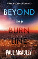 Beyond the Burn Line (McAuley Paul)(Paperback)