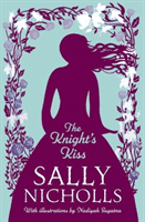 Knight's Kiss (Nicholls Sally)(Paperback / softback)