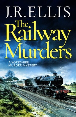 The Railway Murders (Ellis J. R.)(Paperback)