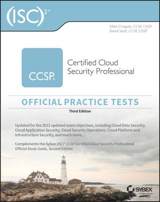 (Isc)2 Ccsp Certified Cloud Security Professional Official Practice Tests (Chapple Mike)(Paperback)