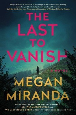 The Last to Vanish (Miranda Megan)(Paperback)