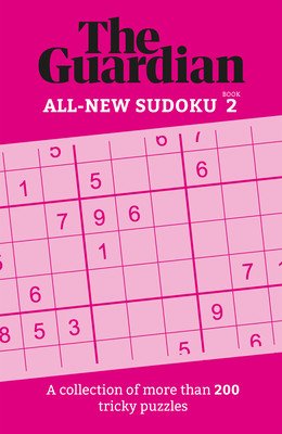 Guardian Sudoku 2: A Collection of More Than 200 Tricky Puzzles (Guardian The)(Paperback)