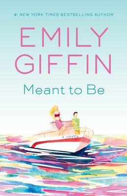 Meant to Be (Giffin Emily)(Paperback)