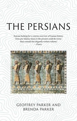 The Persians: Lost Civilizations (Parker Geoffrey)(Paperback)