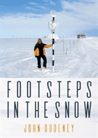 Footsteps in the Snow (Dudeney John)(Paperback)