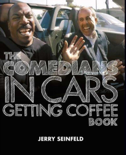 Comedians in Cars Getting Coffee (Seinfeld Jerry)(Pevná vazba)
