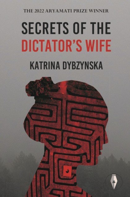 Secrets of the Dictator's Wife (Dybzynska Katrina)(Paperback / softback)