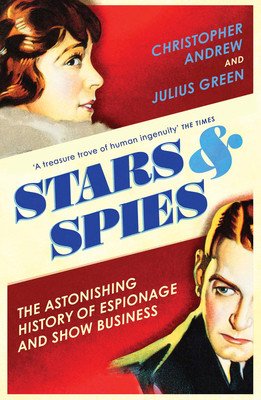 Stars and Spies: The Story of Intelligence Operations (Andrew Christopher)(Paperback)