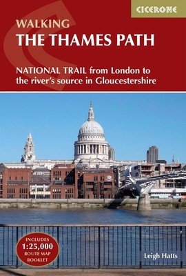 The Thames Path: National Trail from London to the River's Source in Gloucestershire (Hatts Leigh)(Paperback)