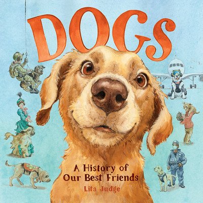 Dogs: A History of Our Best Friends (Judge Lita)(Pevná vazba)