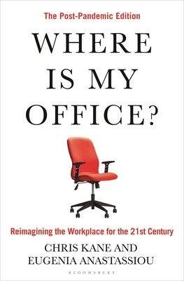 Where Is My Office?: The Post-Pandemic Edition (Kane Chris)(Pevná vazba)