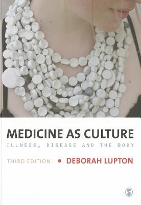 Medicine as Culture (Lupton Deborah)(Paperback)