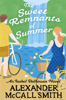Sweet Remnants of Summer (McCall Smith Alexander)(Paperback / softback)