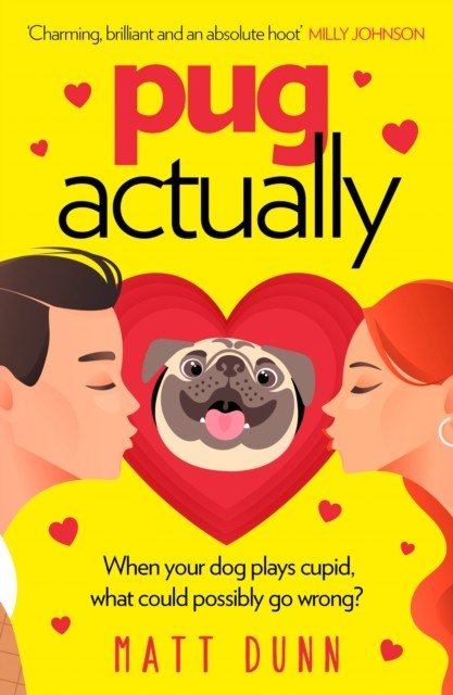 Pug Actually (Dunn Matt)(Paperback / softback)