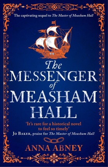 Messenger of Measham Hall - A 17th century tale of espionage and intrigue (Abney Anna)(Paperback / softback)