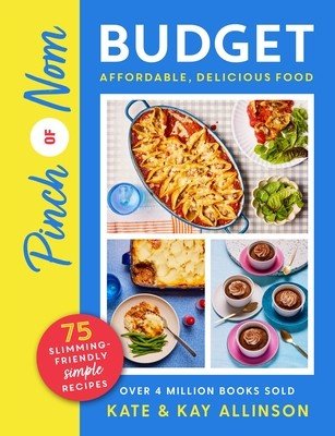 Pinch of Nom Budget - Affordable, Delicious Food (Allinson Kate)(Paperback / softback)