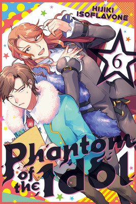 Phantom of the Idol 6 (Isoflavone Hijiki)(Paperback)
