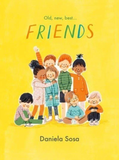 Friends (Sosa Daniela)(Paperback / softback)
