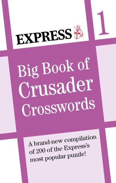 Express: Big Book of Crusader Crosswords Volume 1 (Express Newspapers)(Paperback / softback)