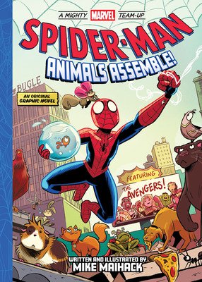Spider-Man: Animals Assemble! (a Mighty Marvel Team-Up) (Maihack Mike)(Pevná vazba)