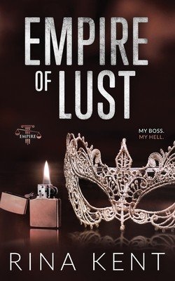 Empire of Lust: Special Edition Print (Kent Rina)(Paperback)