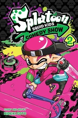 Splatoon: Squid Kids Comedy Show, Vol. 2, 2 (Goto Hideki)(Paperback)