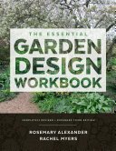 The Essential Garden Design Workbook: Completely Revised and Expanded (Alexander Rosemary)(Pevná vazba)