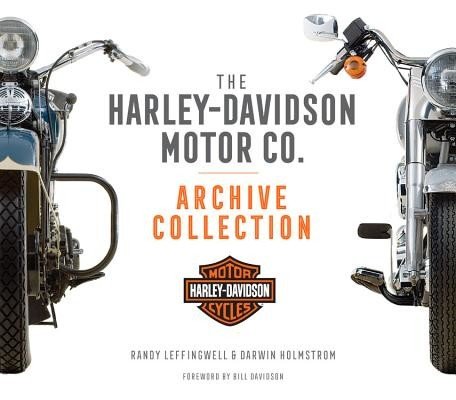 The Harley-Davidson Motor Co. Archive Collection (Leffingwell Randy)(Pevná vazba)