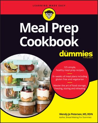 Meal Prep Cookbook for Dummies (Peterson Wendy Jo)(Paperback)
