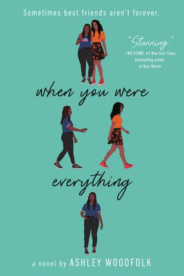 When You Were Everything (Woodfolk Ashley)(Paperback)