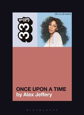 Donna Summer's Once Upon a Time (Jeffery Alex)(Paperback)