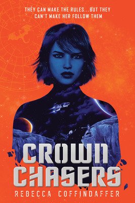 Crownchasers (Coffindaffer Rebecca)(Paperback)