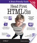 Head First HTML and CSS: A Learner's Guide to Creating Standards-Based Web Pages (Robson Elisabeth)(Paperback)