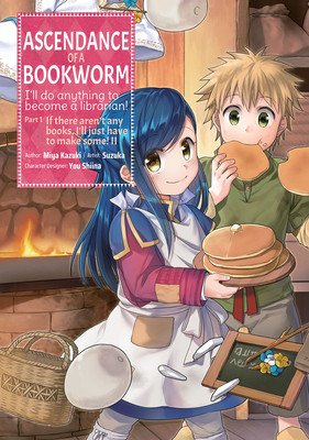 Ascendance of a Bookworm (Manga) Part 1 Volume 2 (Kazuki Miya)(Paperback)