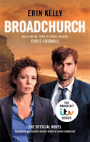 Broadchurch (Series 1) - the novel inspired by the BAFTA award-winning ITV series, from the Sunday Times bestselling author (Kelly Erin)(Paperback / softback)