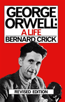 George Orwell - A Life (Crick Bernard)(Paperback / softback)