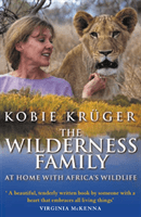 Wilderness Family (Kruger Kobie)(Paperback / softback)