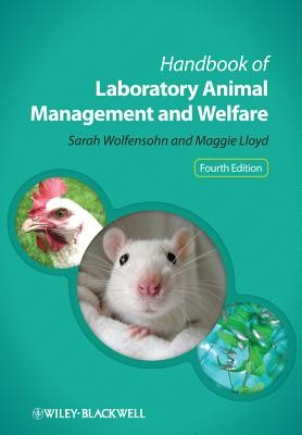 Handbook of Laboratory Animal Management and Welfare (Wolfensohn Sarah)(Spiral)