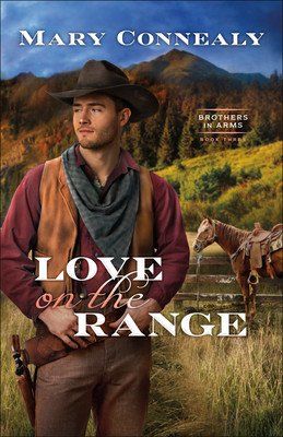 Love on the Range (Connealy Mary)(Paperback)